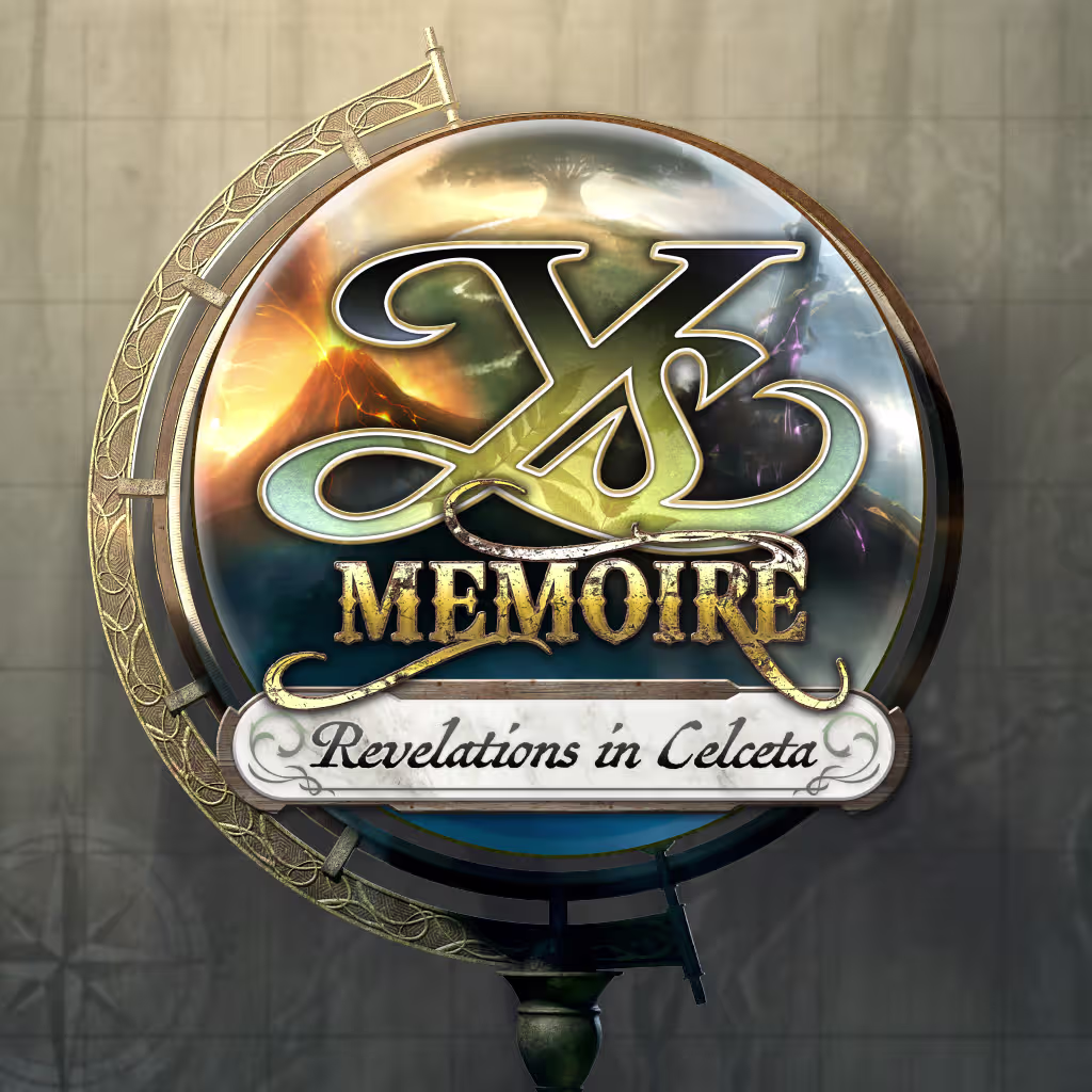 	Ys Memoire: Revelations in Celceta	